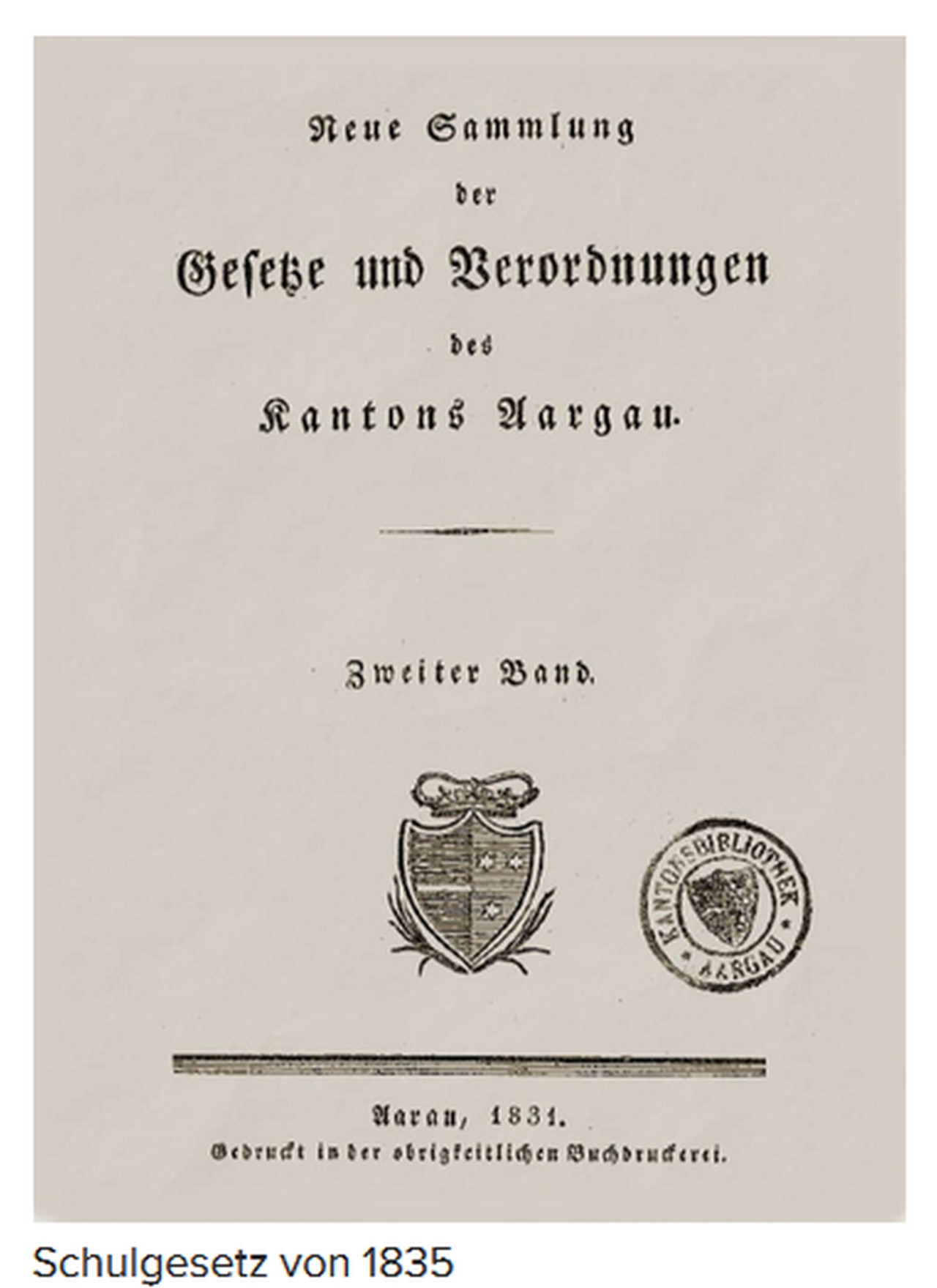 Altes Dokument Neue Sammlung der Gesetze und Verordnungen des Kantons Aargau mit Kantonswappen.