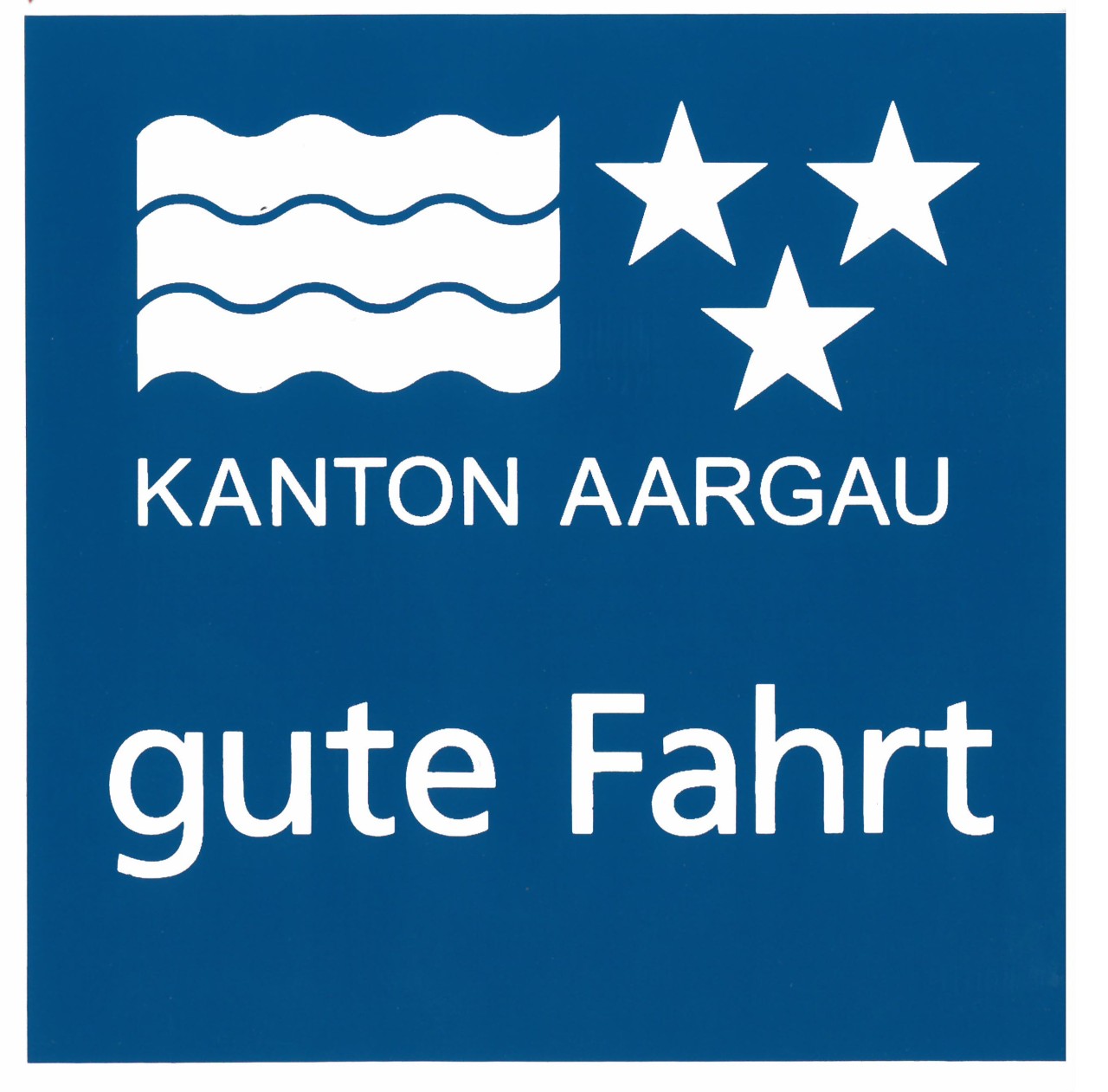 Gute Fahrt*- Kanton Aargau