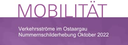 Ausschnitt aus dem Titelbild des Berichts Verkehrsströme im Ostaargau – Numernschilderhebung Oktober 2022
