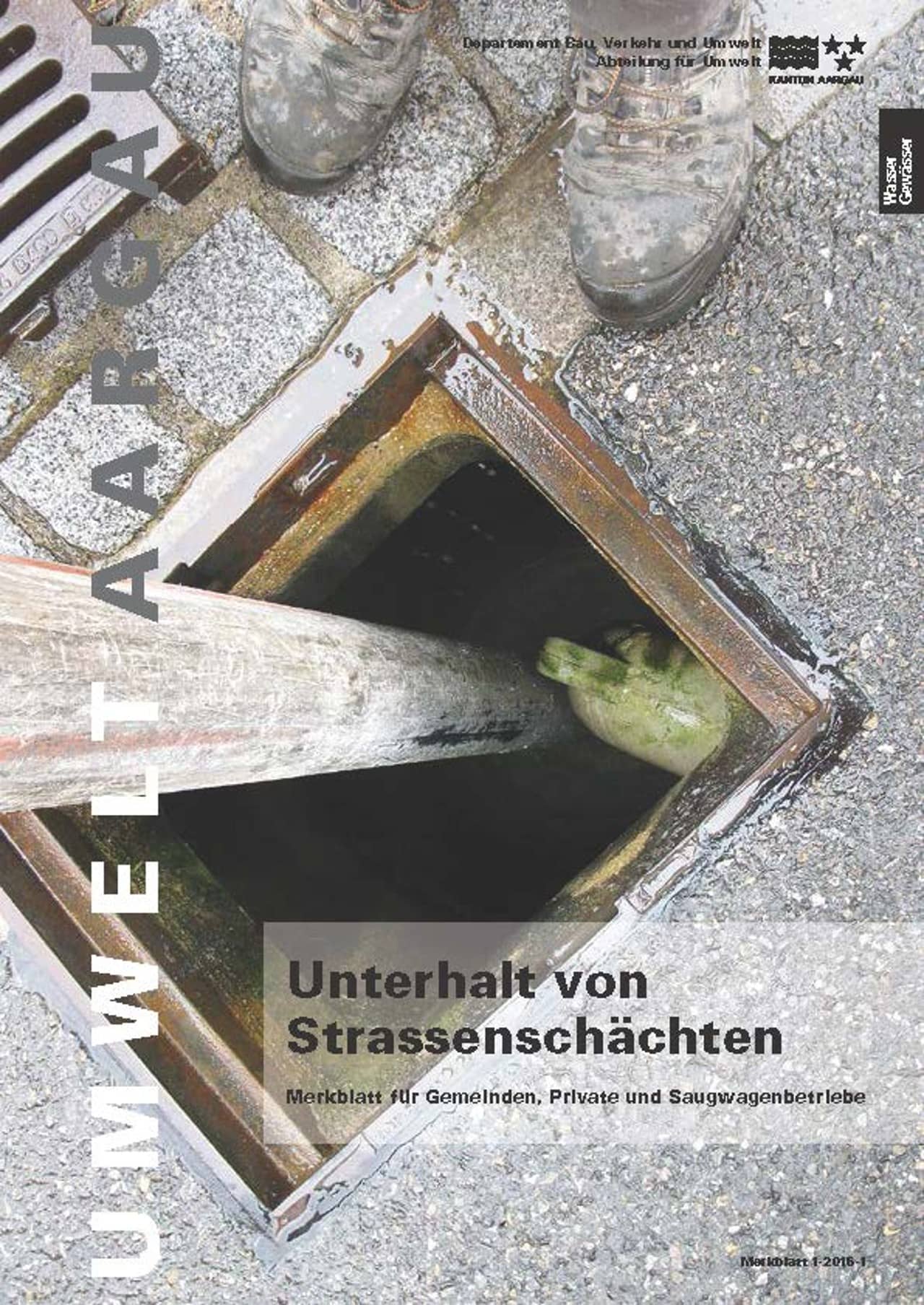 Titelblatt des Merkblattes "Unterhalt von Strassenschächten".