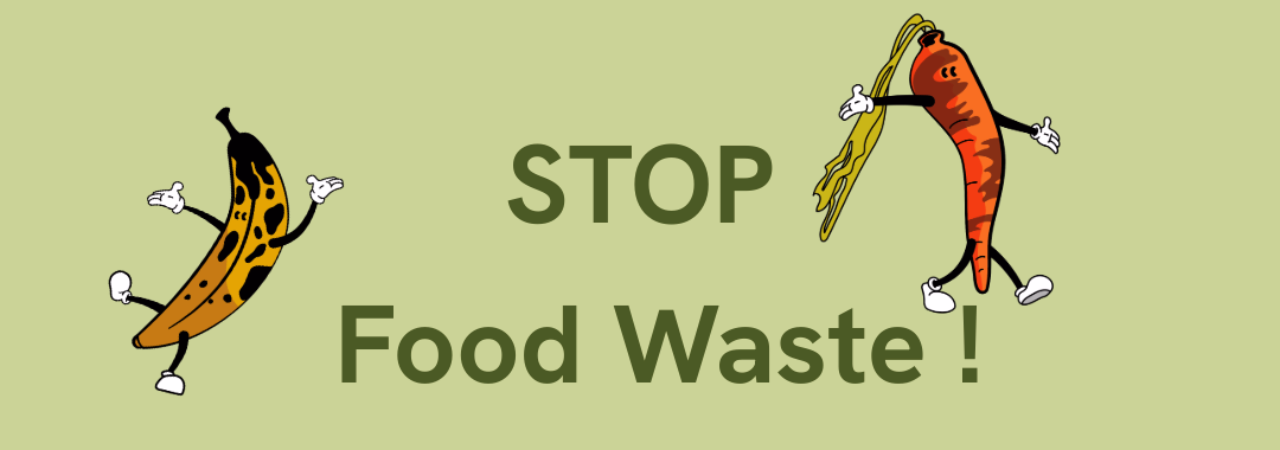 Titel: Stop Food Waste, links davon ist eine Banan mit Händen und Füssen zu sehen und rechts davon eine Karrotte die ebenfalls Hände und Füsse hat. 
