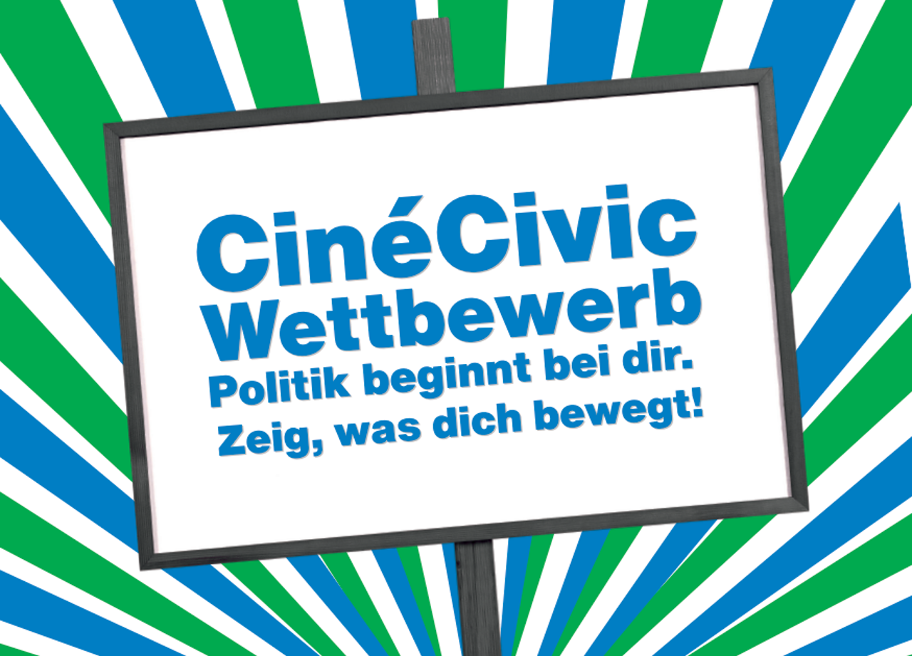 Plakat mit blau-grünem Strahlenhintergrund, auf dem in grosser blauer Schrift steht: "CinéCivic Wettbewerb – Politik beginnt bei dir. Zeig, was dich bewegt!".